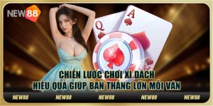 Chiến lược chơi xì dách hiệu quả giúp bạn thắng lớn mỗi ván