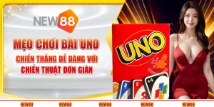 Mẹo chơi Bài Uno: Chiến thắng dễ dàng với chiến thuật đơn giản