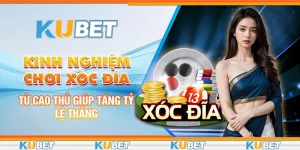 Kinh Nghiệm Chơi Xóc Đĩa Từ Cao Thủ Giúp Tăng Tỷ Lệ Thắng