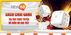 Cách chơi game tài xỉu trực tuyến dễ hiểu và chi tiết