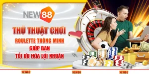 Thủ thuật chơi roulette thông minh giúp bạn tối ưu hóa lợi nhuận