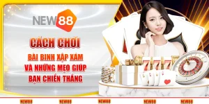 Cách chơi bài Binh Xập Xám và những mẹo giúp bạn chiến thắng